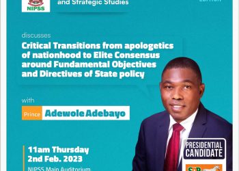 NIPSS to Host SDP Presidential Candidate, Adebayo in Maiden Edition Discussion
